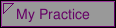 My Practice